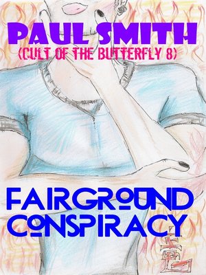 cover image of Fairground Conspiracy (Cult of the Butterfly 8)